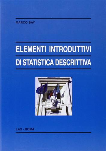 Elementi Introduttivi Di Statistica Descrittiva
