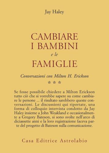 Conversazioni Con Milton Erickson. Vol. 3