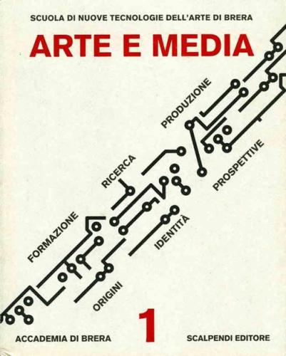 Arte E Media. Formazione Ricerca Produzione, Origini Identit Prospettive. Ediz. Multilingue. Con Dvd