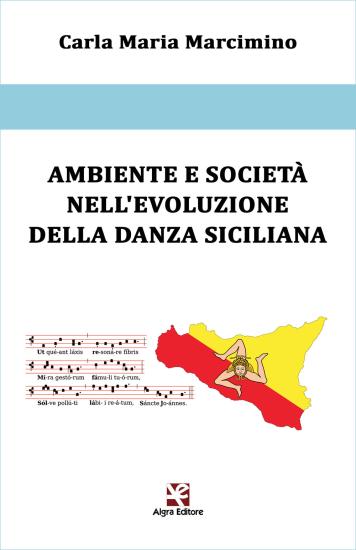 Ambiente e societ nell'evoluzione della danza siciliana
