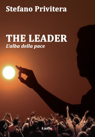The Leader. L'alba della pace