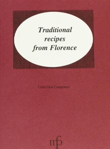 Traditional Recipes From Florence