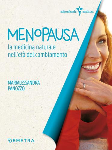 Menopausa. La Medicina Naturale Nell'et Del Cambiamento