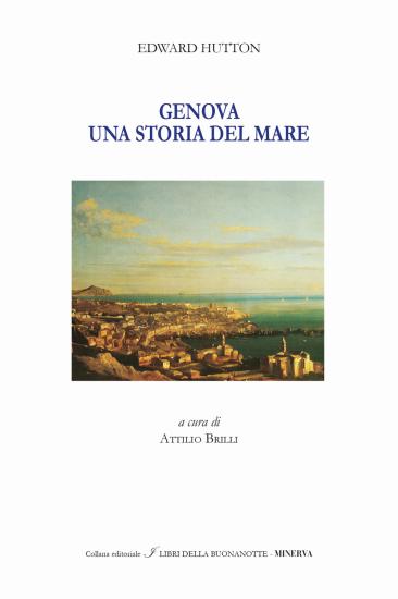 Genova. Un racconto del mare. Ediz. italiana e inglese