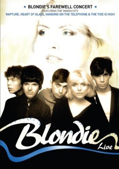 Blondie - Live (Farewell Concert)