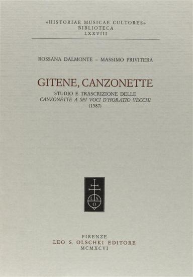 Gitene, canzonette. Studio e trascrizione delle canzonette a sei voci d'Horatio Vecchi (1587)