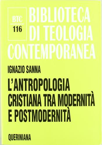 L'antropologia Cristiana Tra Modernit E Postmodernit