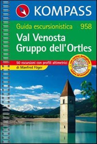 Guida turistica n. 958. Italia. Val Venosta