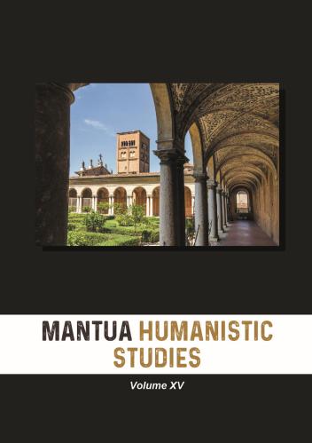 Mantua Humanistic Studies. Vol. 15