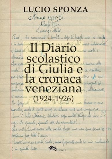 Il diario scolastico di Giulia e la cronaca veneziana (1924-1926)