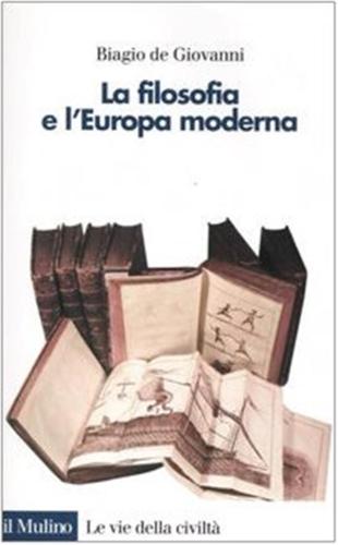 La Filosofia E L'europa Moderna