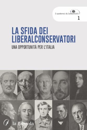 La Sfida Dei Liberalconservatori. Una Opportunit Per L'italia