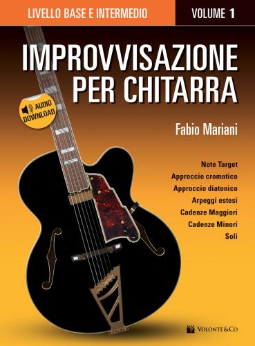 Improvvisazione Per Chitarra. Con Contenuto Digitale Per Download. Vol. 1