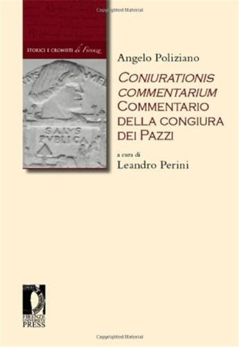 Coniurationis Commentarium. Commentario Alla Congiura Dei Pazzi