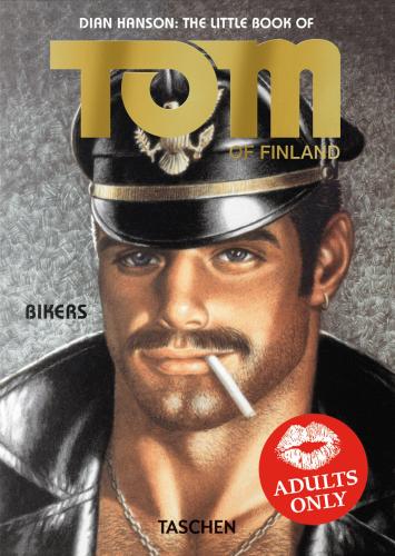 The Little Book Of Tom Of Finland. Bikers. Ediz. Inglese, Francese, Tedesca