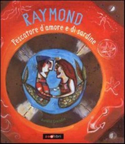 Raymond Pescatore D'amore E Di Sardine