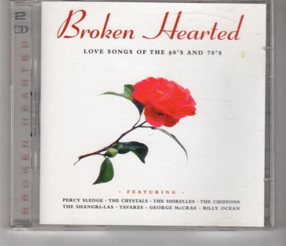 Broken Hearted: Love Songs Of The 60's & 70's / Various