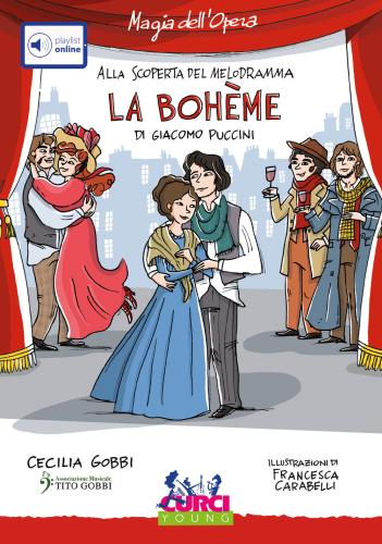 La Bohme Di Giacomo Puccini. Con Playlist Online