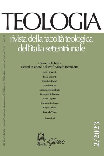 Teologia. Rivista Della Facolt Teologica Dell'italia Settentrionale (2023). Vol. 2