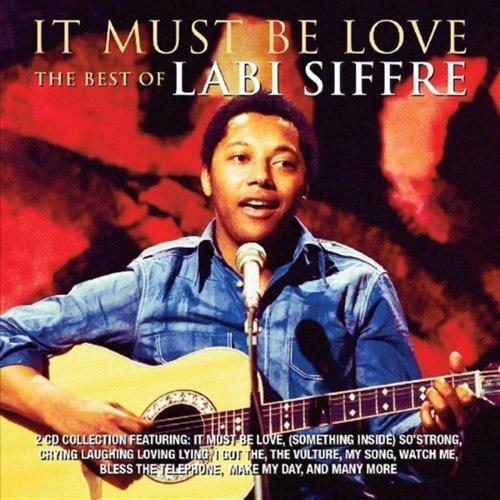 It Must Be Love (the Best Of Labi Siffre) (2 Cd)