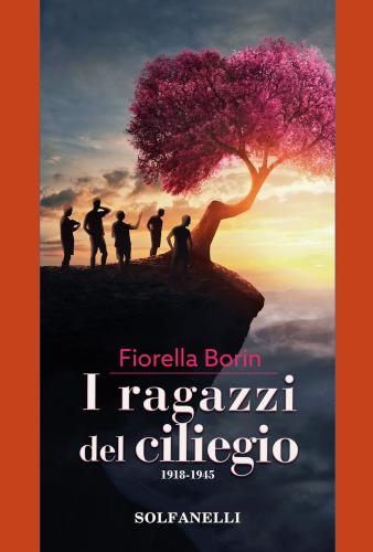 I Ragazzi Del Ciliegio. 1918-1945