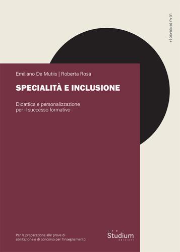 Specialit E Inclusione. Didattica E Personalizzazione Per Il Successo Formativo