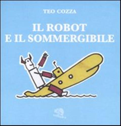 Il Robot E Il Sommergibile