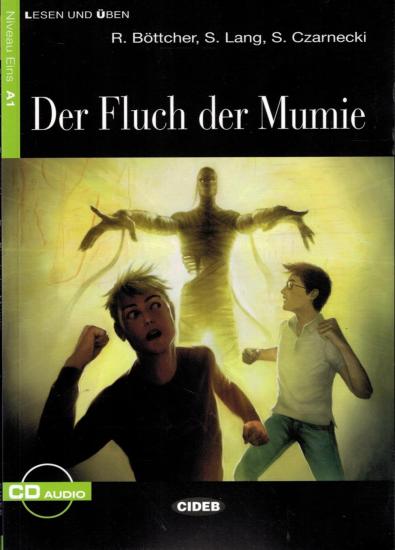 Der Fluch der Mumie. Con CD Audio
