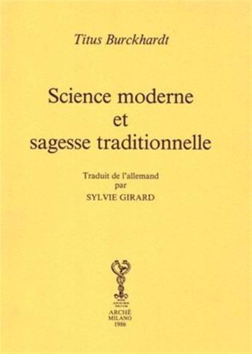 Science Moderne Et Sagesse Traditionelle