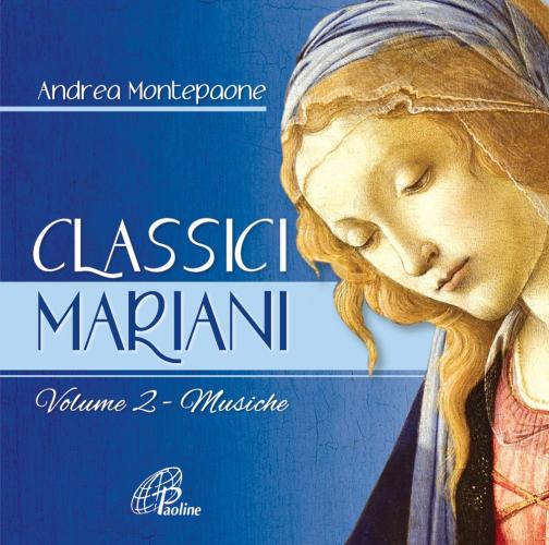 Classici Mariani. Musiche Della Tradizione Popolare Mariana. Vol. 2