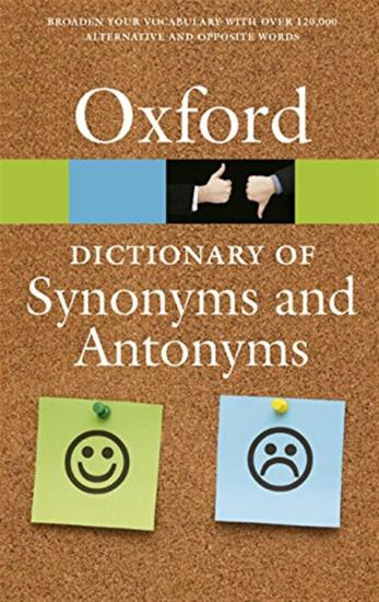 Oxford dictionary of synonyms and antonyms