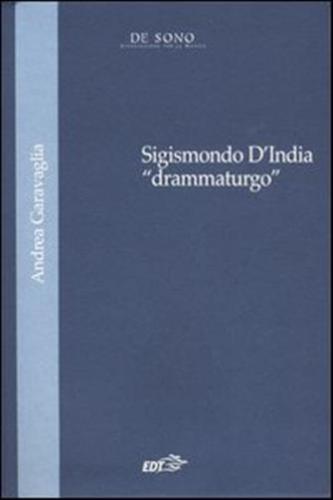 Sigismondo D'india drammaturgo