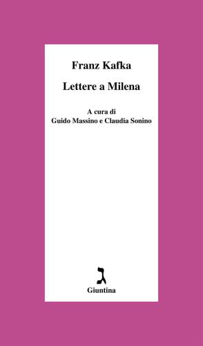 Lettere A Milena. Ediz. Critica