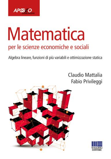 Matematica per le scienze economiche e sociali. Vol. 2