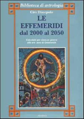 Le Effemeridi Dal 2000 Al 2050