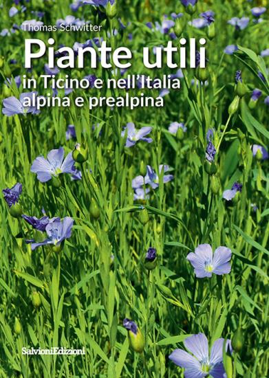 Piante utili in Ticino e nell'Italia alpina e prealpina