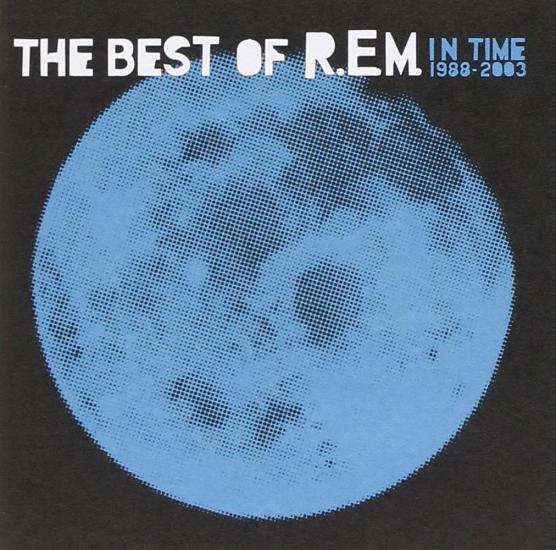 In Time: The Best Of Rem 1988-2003