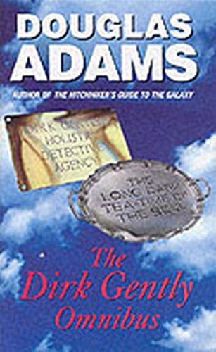 The Dirk Gently Omnibus: Douglas Adams