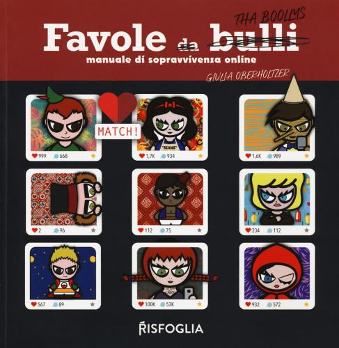 Favole Da Bulli. Manuale Di Sopravvivenza Online. Tha Boollys