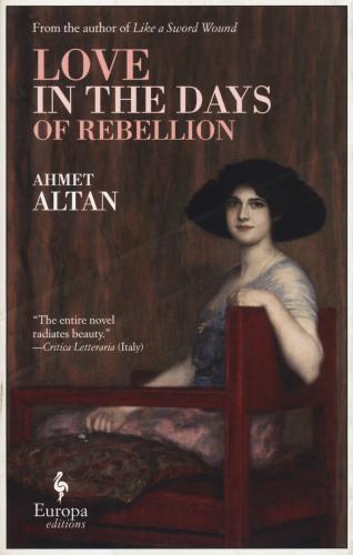 Love In The Days Of Rebellion