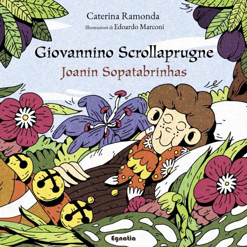 Giovannino Scrollaprugne-joanin Sopatabrnhas. Ediz. Bilingue