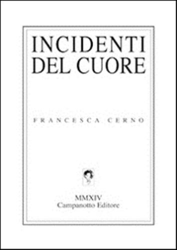 Incidenti Del Cuore