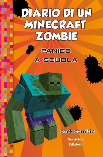 Diario di un Minecraft Zombie. Vol. 5