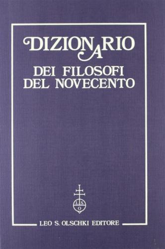 Dizionario Dei Filosofi Del Novecento