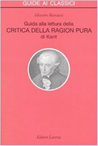 Guida Alla Lettura Della critica Della Ragion Pura Di Kant
