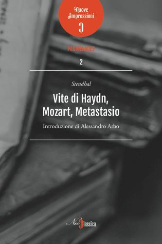 Vite Di Haydn, Mozart E Metastasio