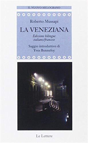 La Veneziana. Ediz. Italiana E Francese