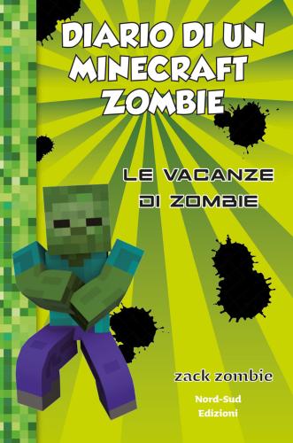 Diario Di Un Minecraft Zombie. Vol. 6