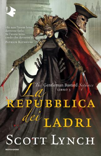 La Repubblica Dei Ladri. The Gentleman Bastard Sequence. Vol. 3