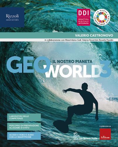 Geoworld. Con Atlante Guidato E Quaderno. Per La Scuola Media. Con E-book. Con Espansione Online. Vol. 3
